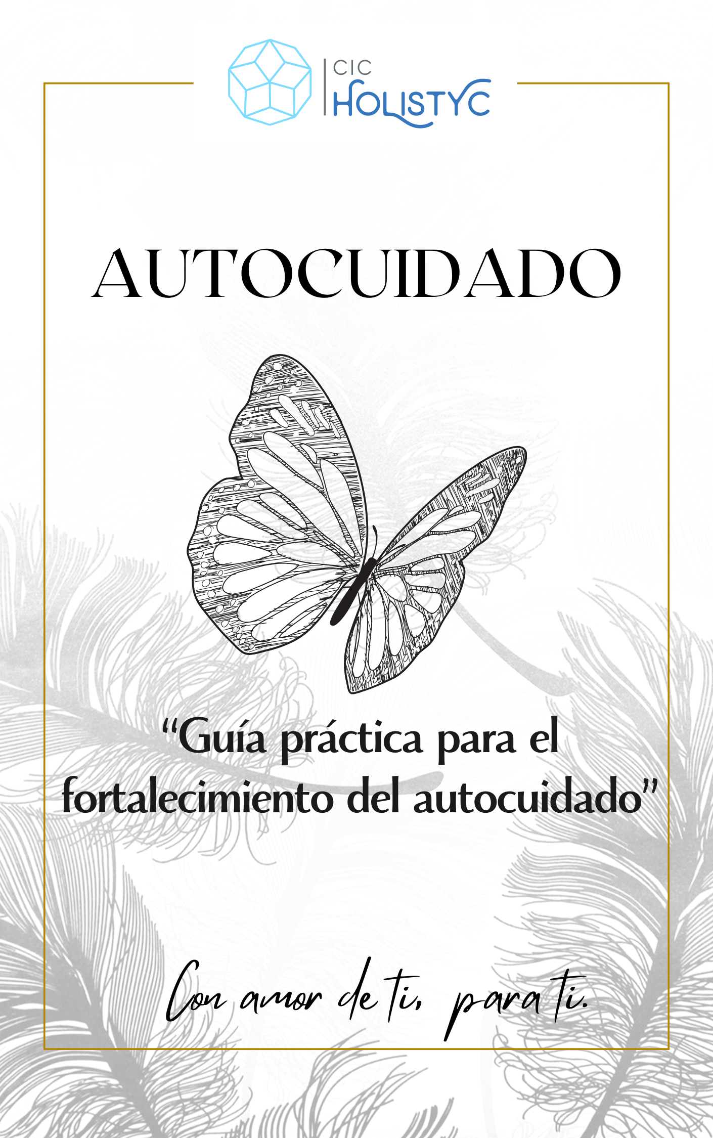 AUTOCUIDADO: “Guía práctica para el fortalecimiento del autocuidado”